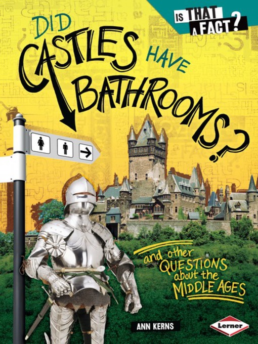 Title details for Did Castles Have Bathrooms? by Ann Kerns - Available